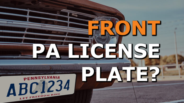 Pennsylvania May Soon Require Two License Plates—Will It Cost Drivers More?