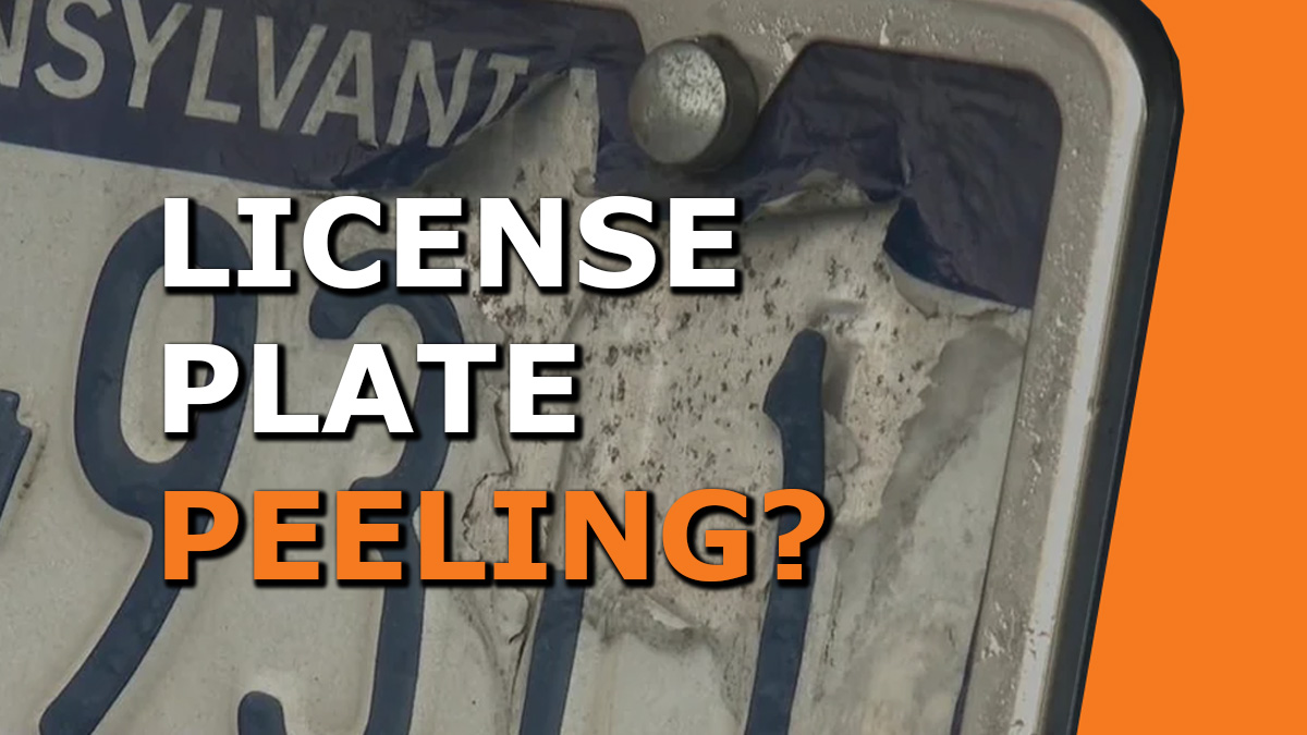Read more about the article What To Do If Your Pennsylvania License Plate is Peeling