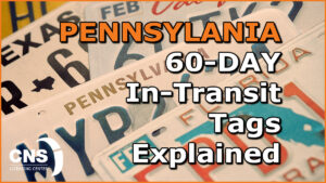 Pennsylvania Temporary License Plates: 60-Day In-Transit Tags Explained