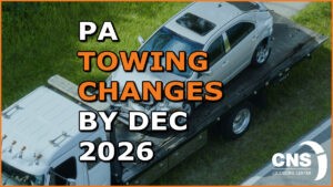 PA Towing Law Changes: What Tow Companies Need to Know About Act 46 of 2026